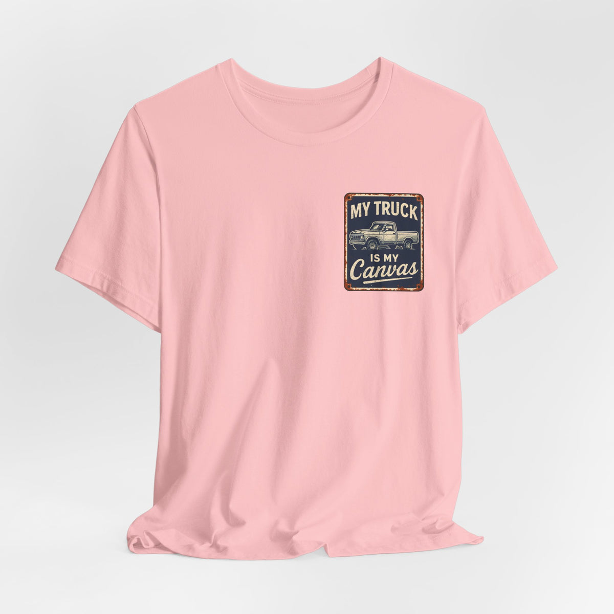 My Truck Is My Canvas T-Shirt