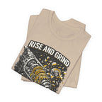 Rise and Grind T-Shirt
