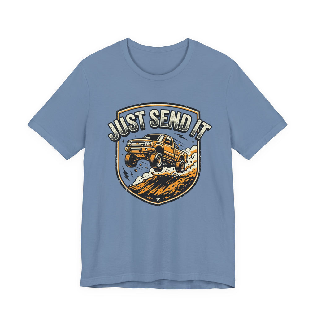 Just Send It T-Shirt