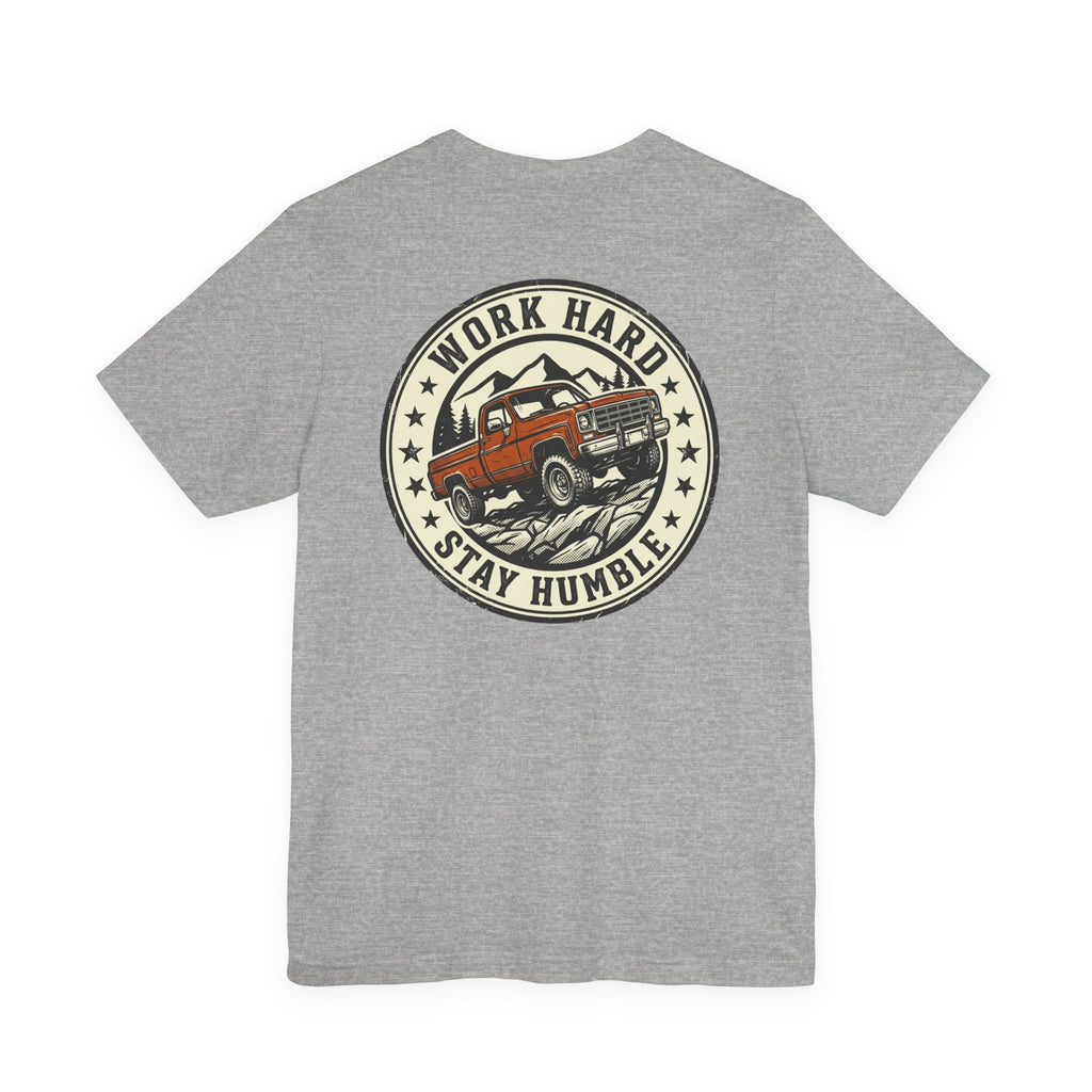 Work Hard, Stay Humble T-Shirt