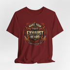 Make Your Exhaust Heard T-Shirt