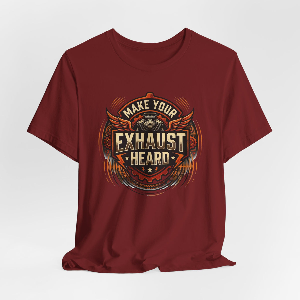 Make Your Exhaust Heard T-Shirt