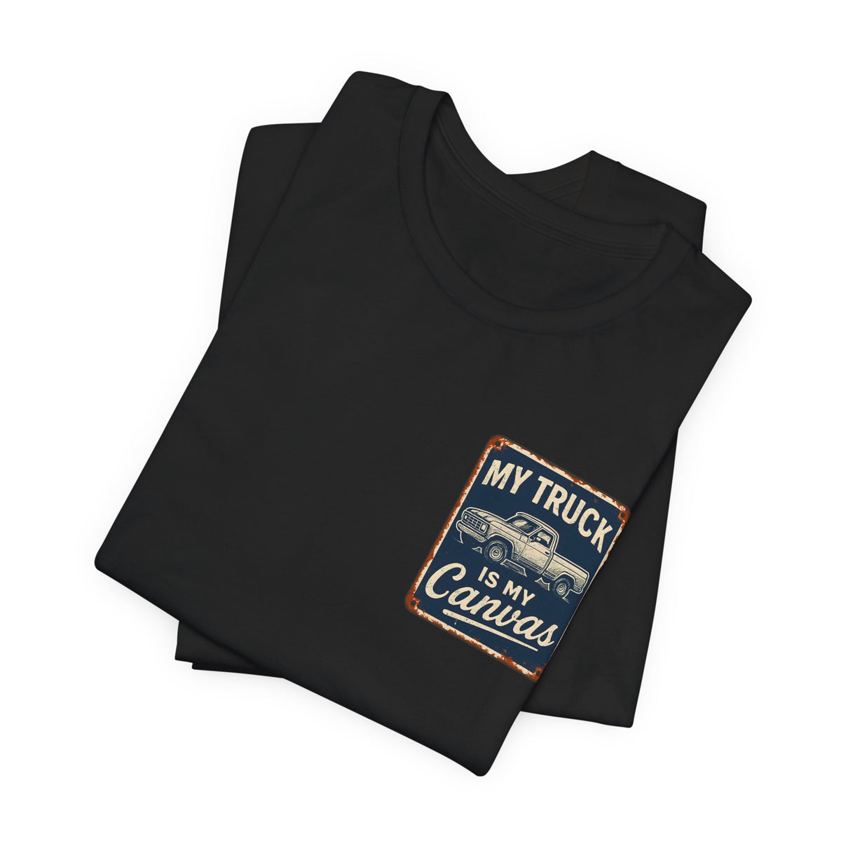 My Truck Is My Canvas T-Shirt