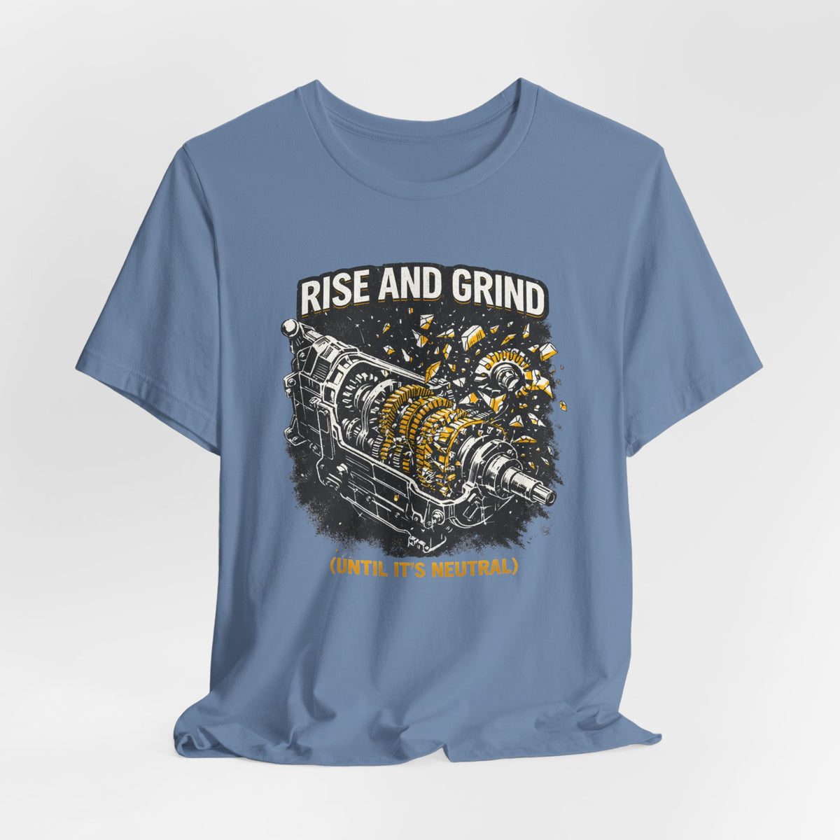 Rise and Grind T-Shirt