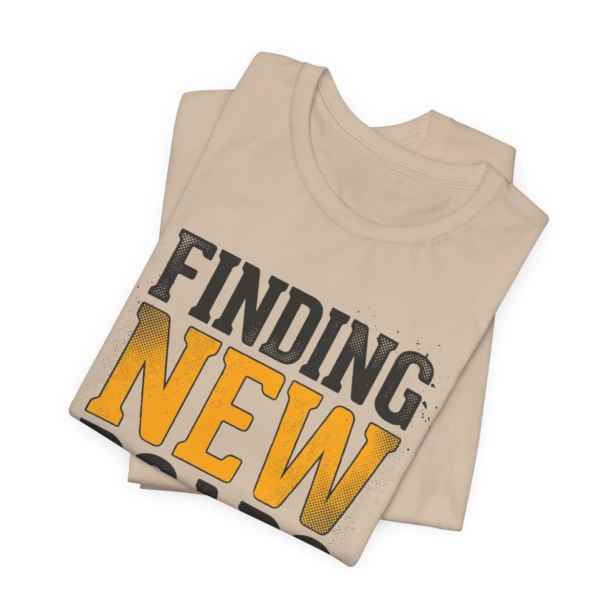 Finding New Roads T-Shirt