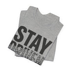 Stay Driven Type T-Shirt