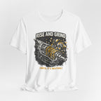 Rise and Grind T-Shirt