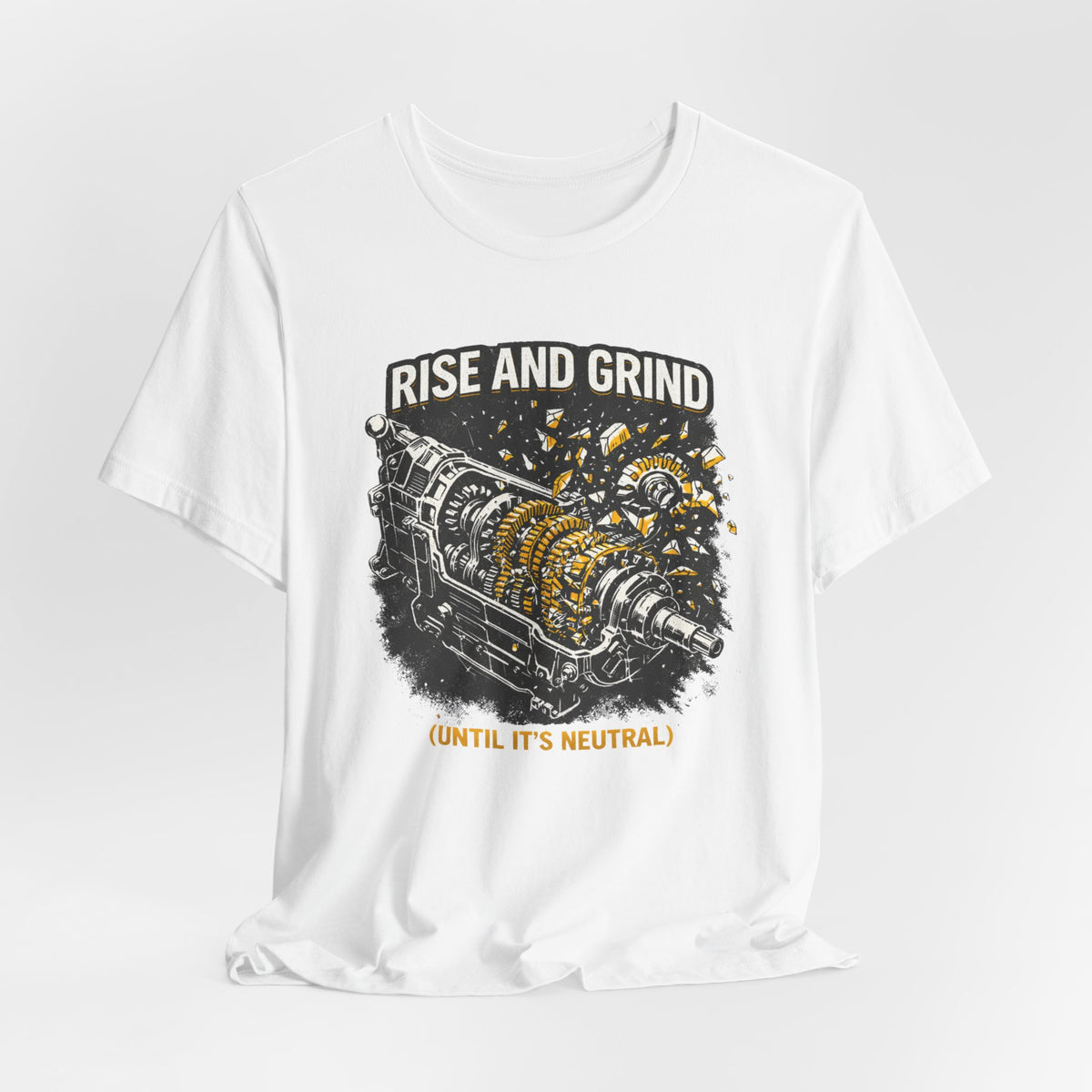 Rise and Grind T-Shirt