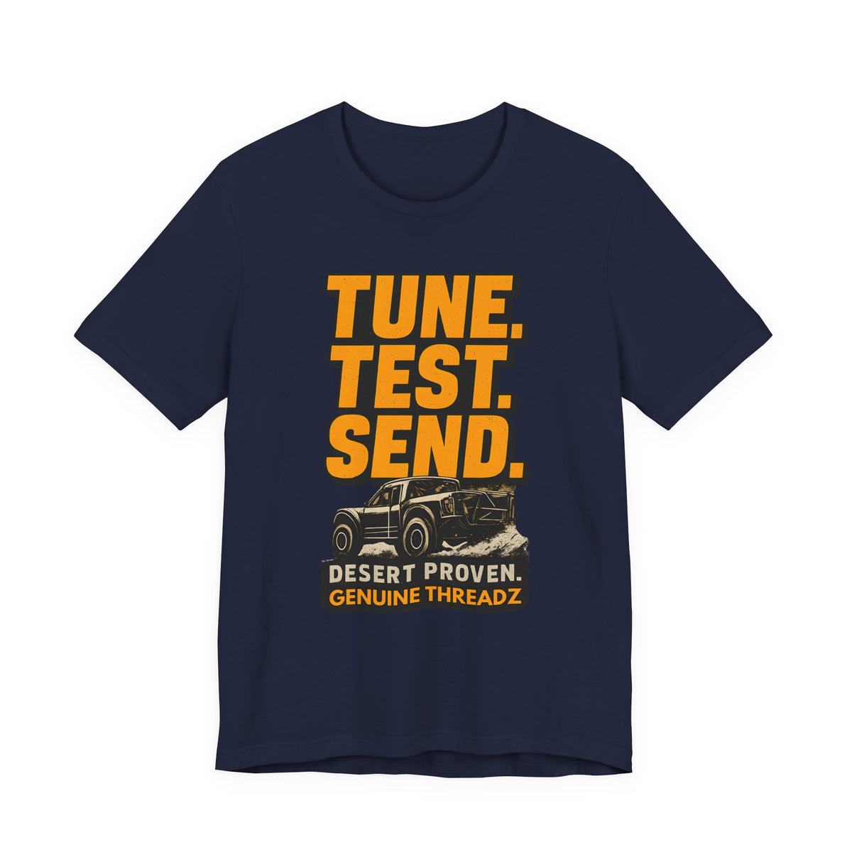 Tune, Test, Send T-Shirt