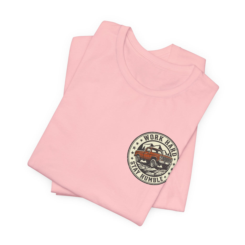 Work Hard, Stay Humble T-Shirt