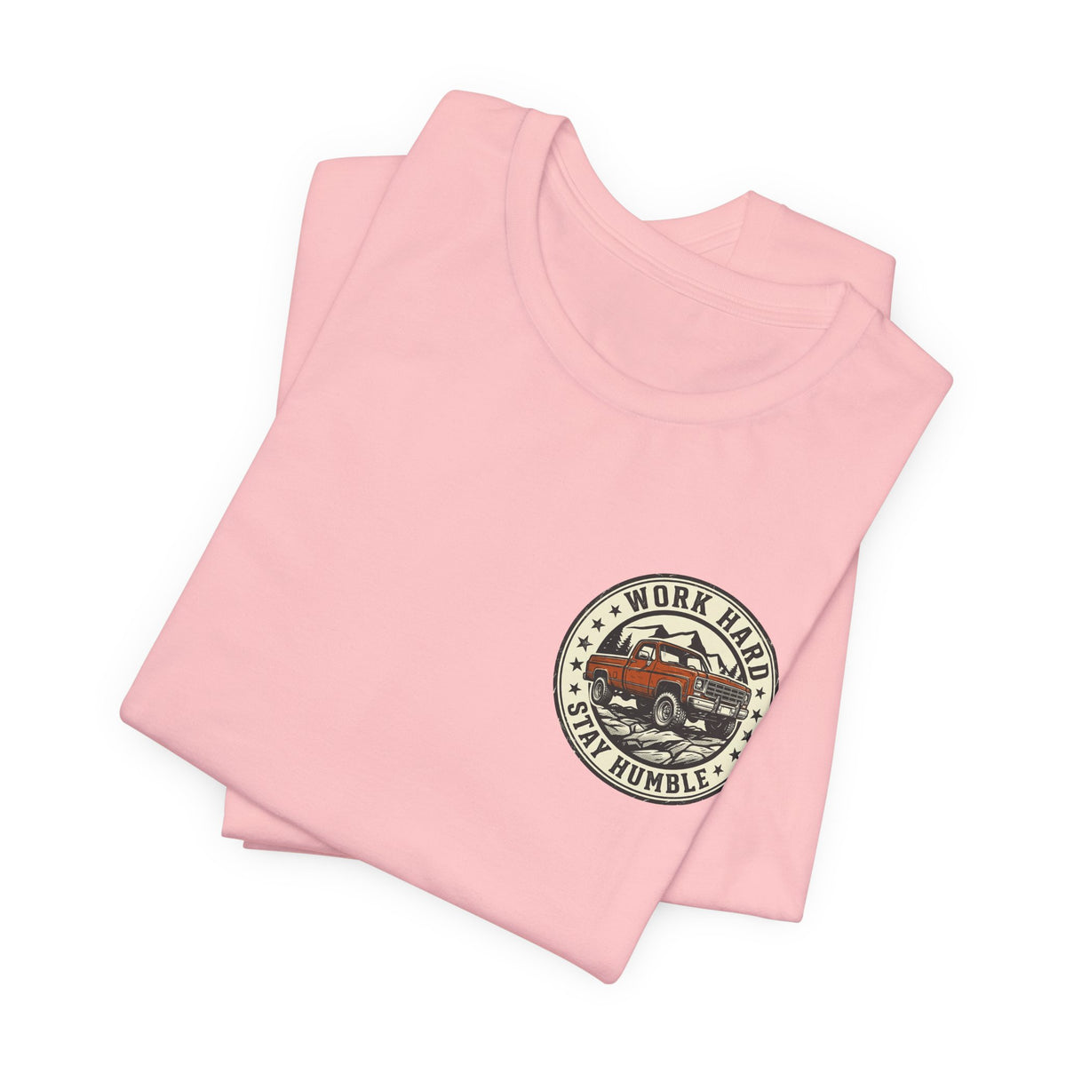 Work Hard, Stay Humble T-Shirt