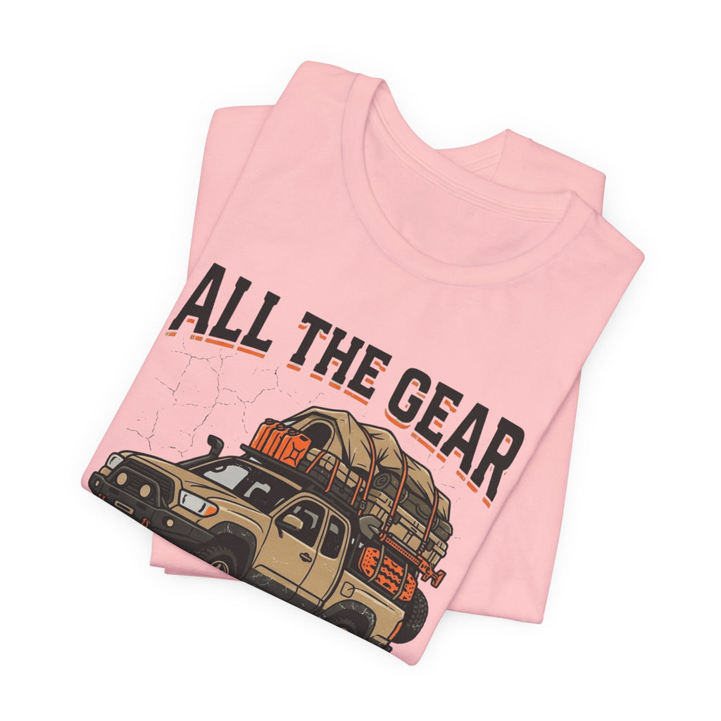 All The Gear, No Idea T-Shirt