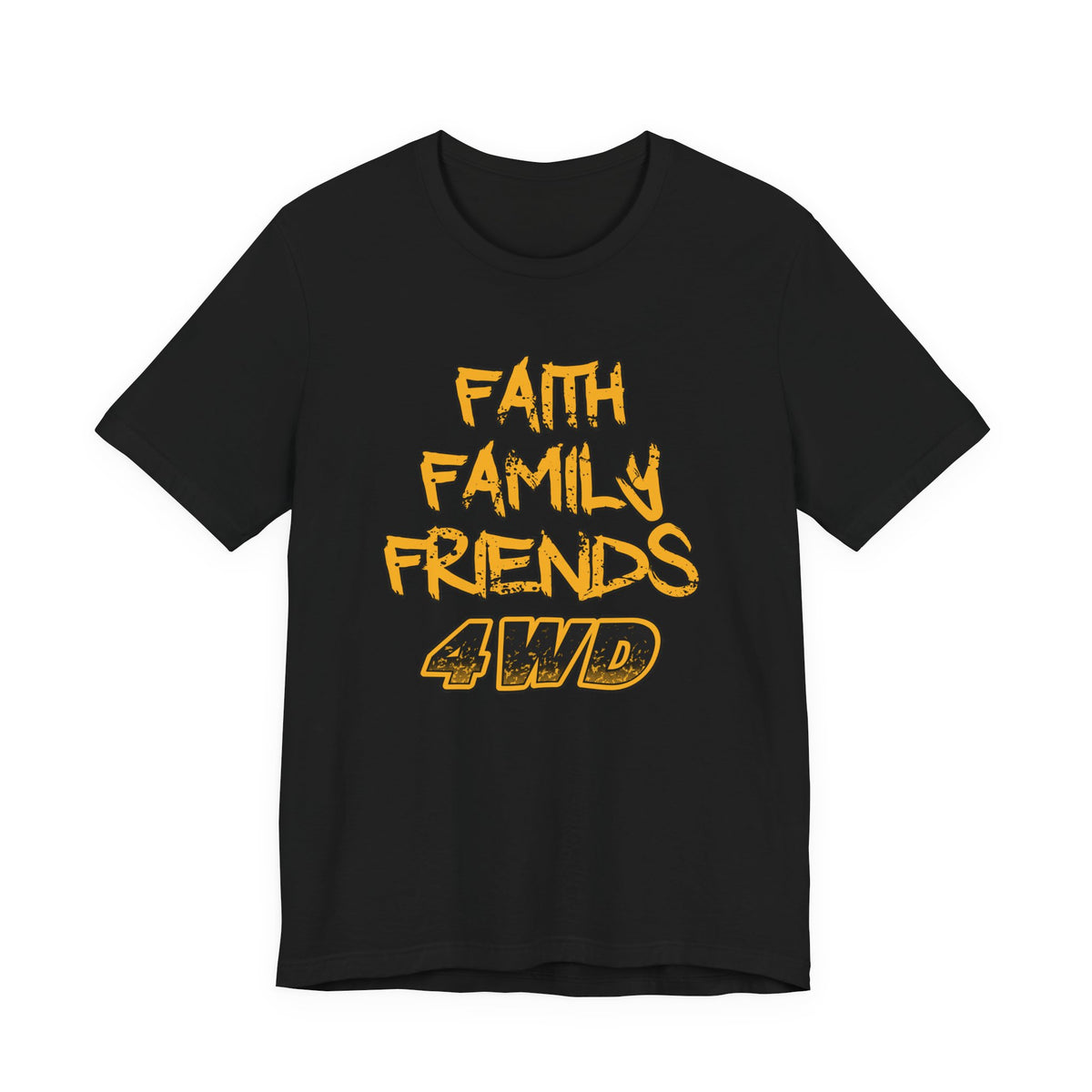 Faith Family Friends 4WD T-Shirt