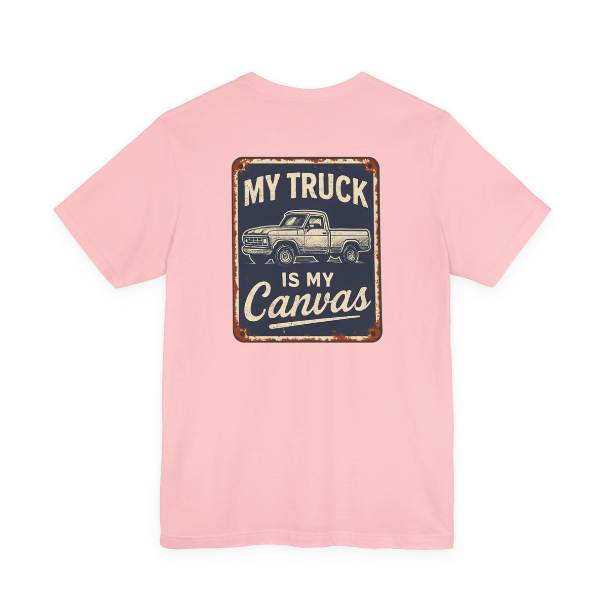 My Truck Is My Canvas T-Shirt