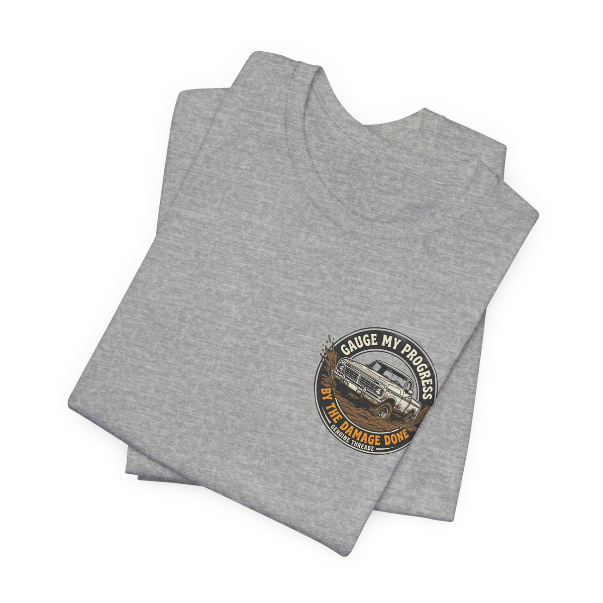 Gauge My Progress By The Damage Done Shirt