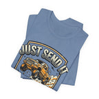 Just Send It T-Shirt