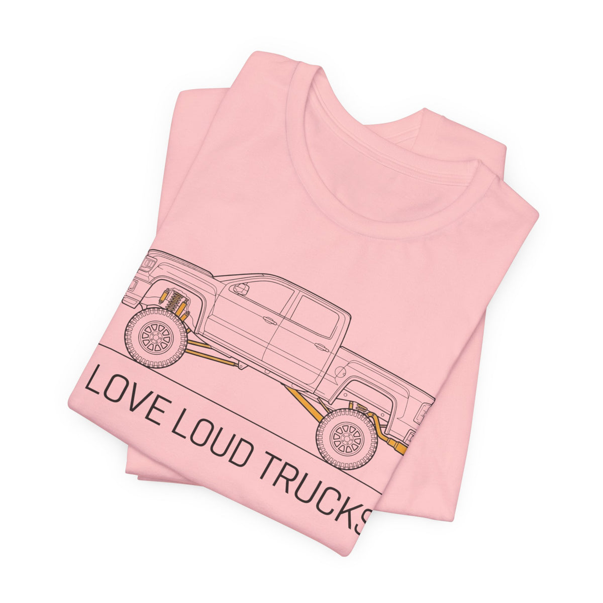 I Love Loud Trucks T-Shirt