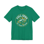 Full Send T-Shirt