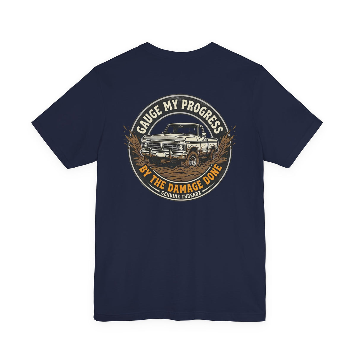 Gauge My Progress By The Damage Done Shirt