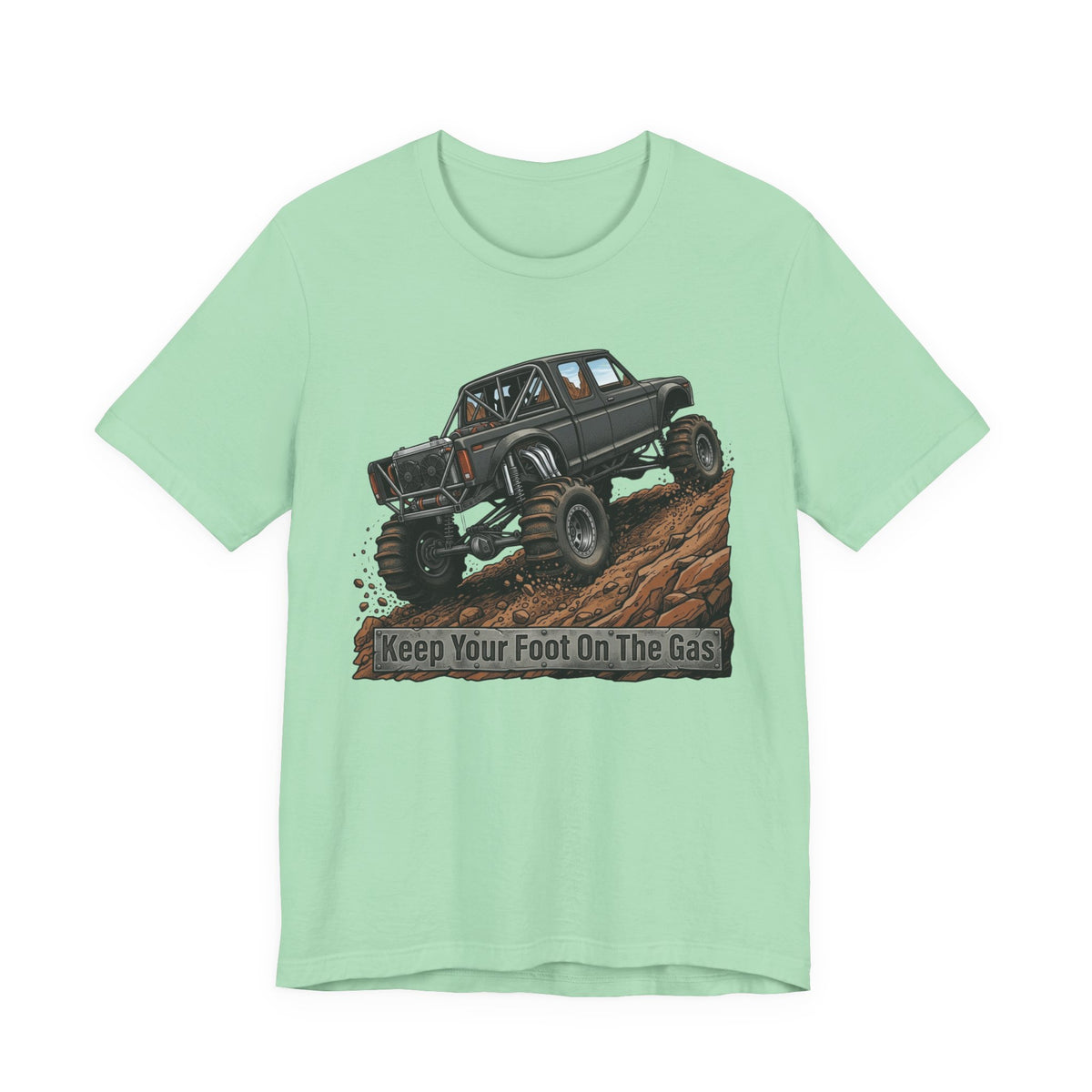 Keep Your Foot On The Gas T-Shirt