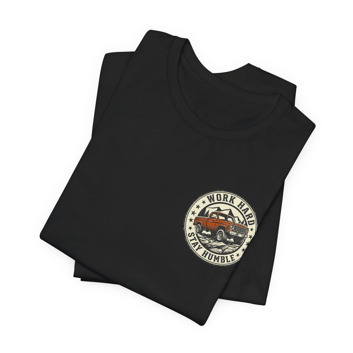 Work Hard, Stay Humble T-Shirt