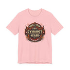 Make Your Exhaust Heard T-Shirt