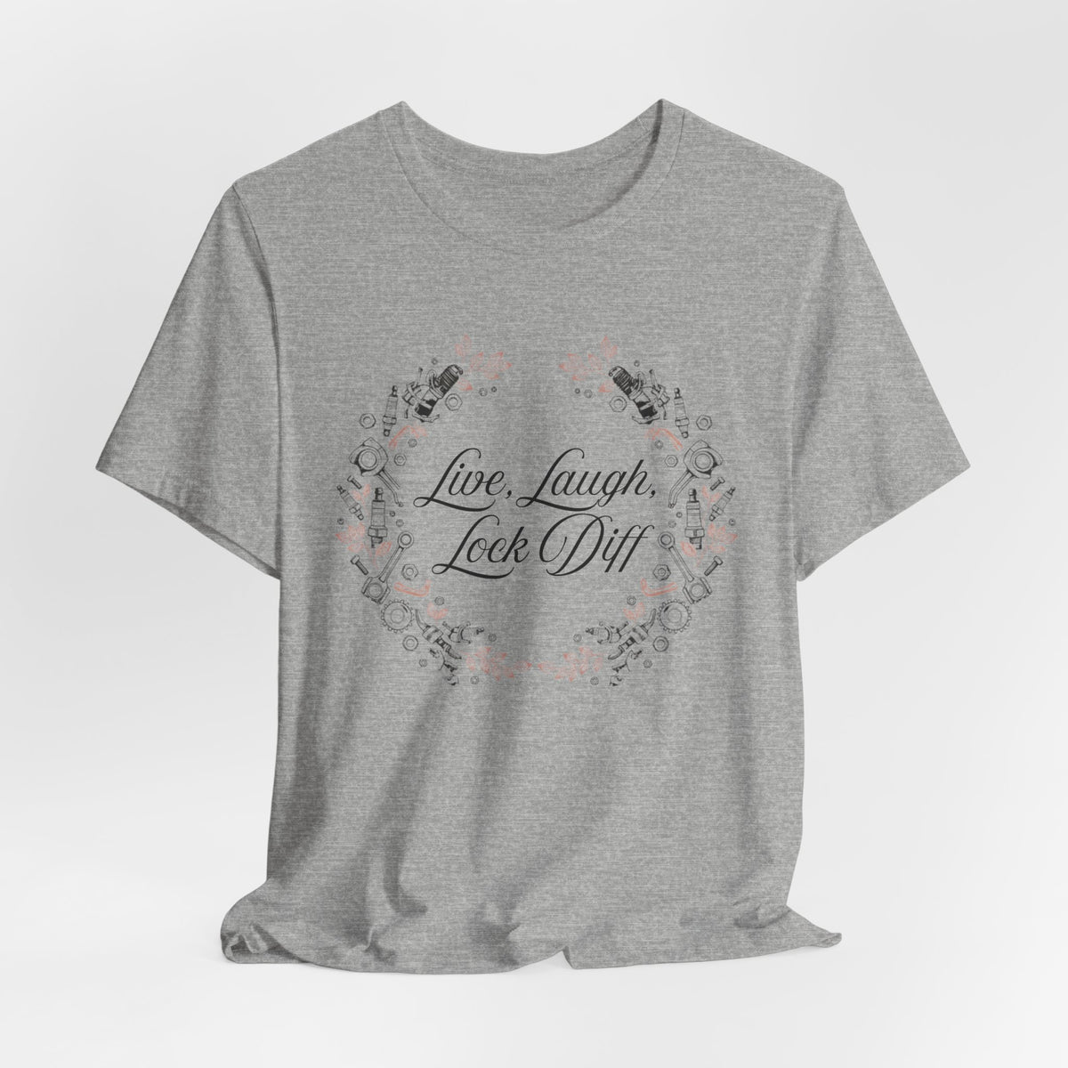 Live, Laugh, Lock Diff T-Shirt