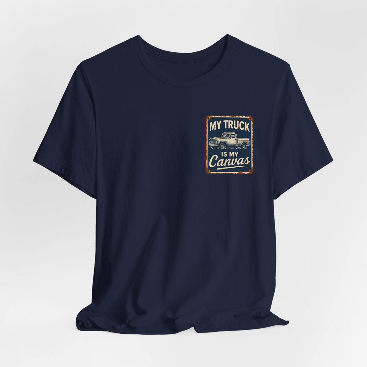 My Truck Is My Canvas T-Shirt