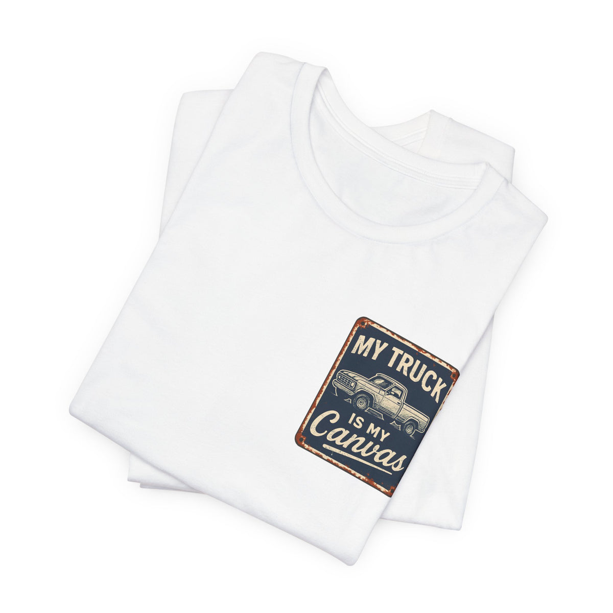 My Truck Is My Canvas T-Shirt