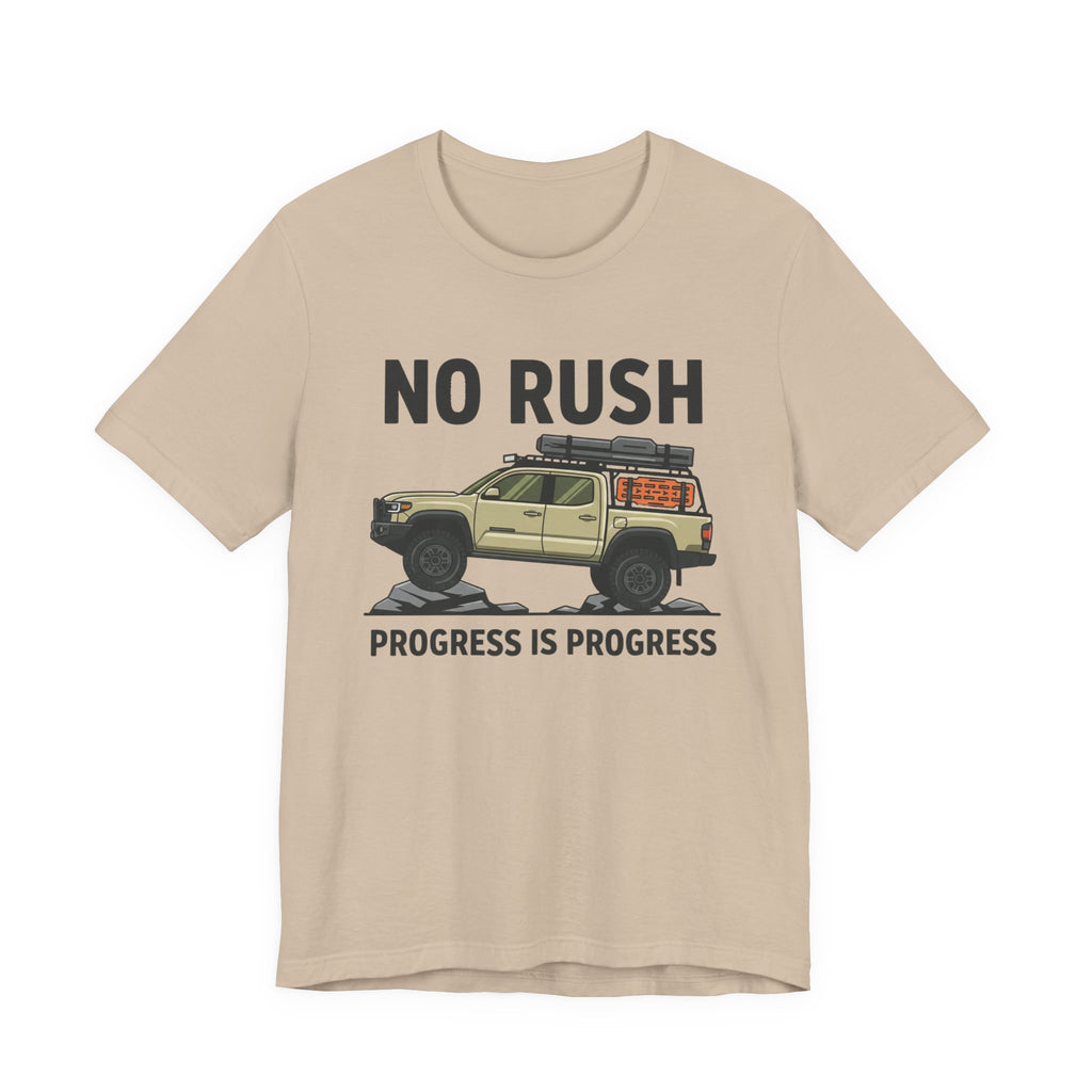 No Rush Progress is Progress T-Shirt