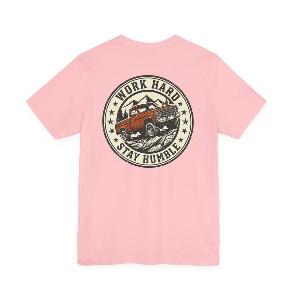 Work Hard, Stay Humble T-Shirt