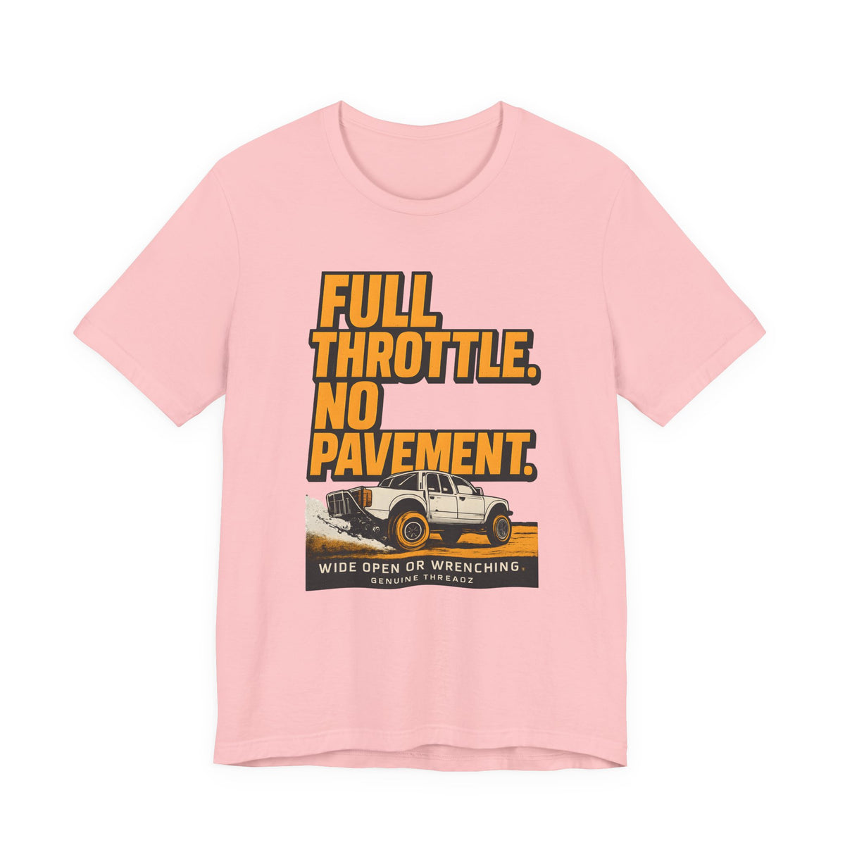 Full Throttle, No Pavement T-Shirt
