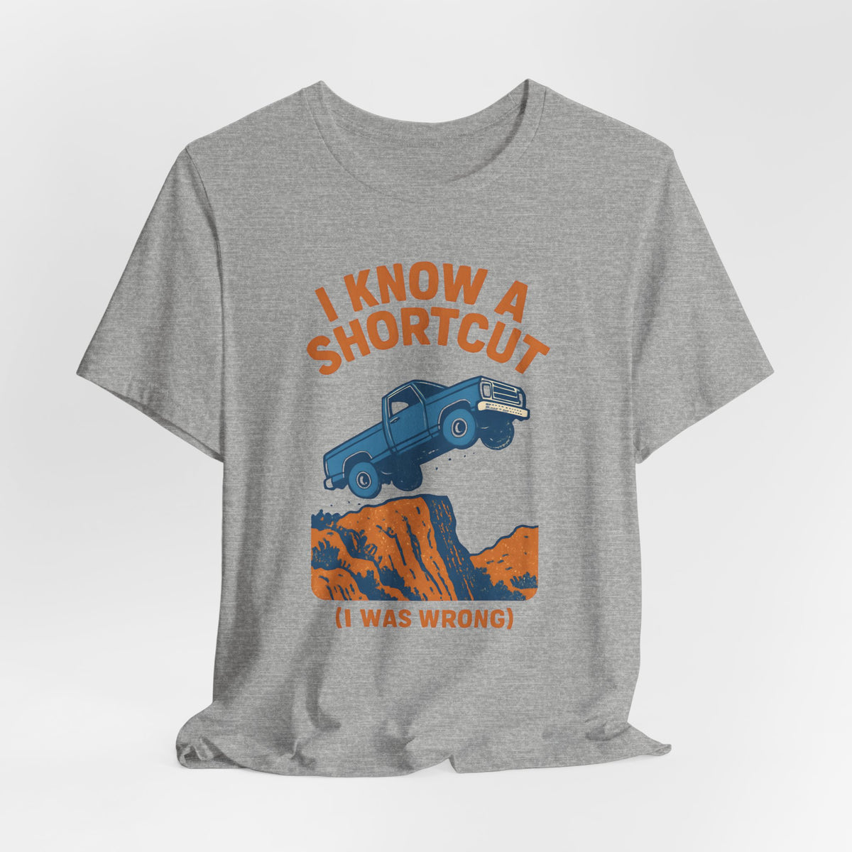 I Know A Shortcut T-Shirt