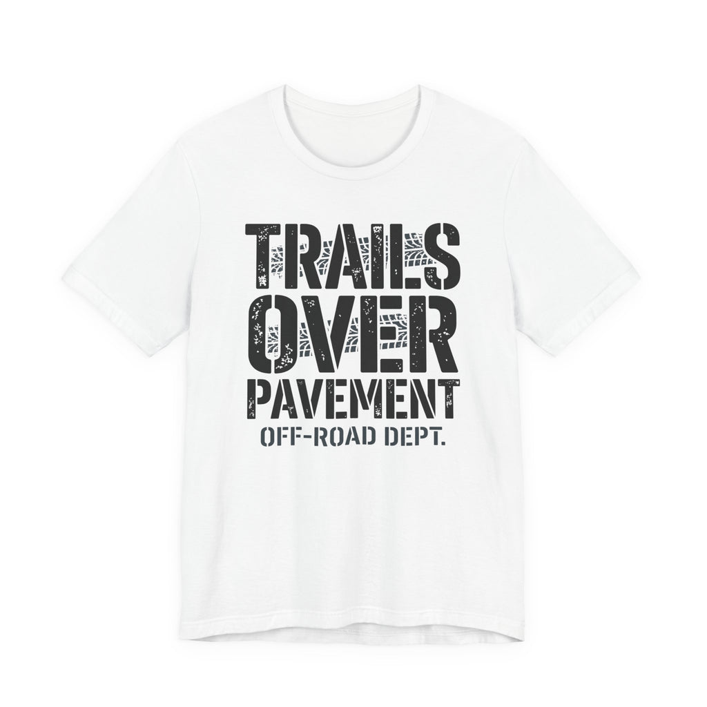 Trails Over Pavement T-Shirt