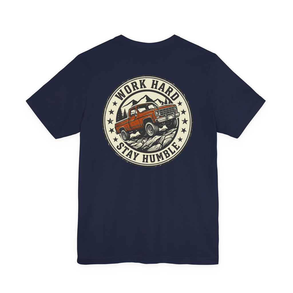 Work Hard, Stay Humble T-Shirt