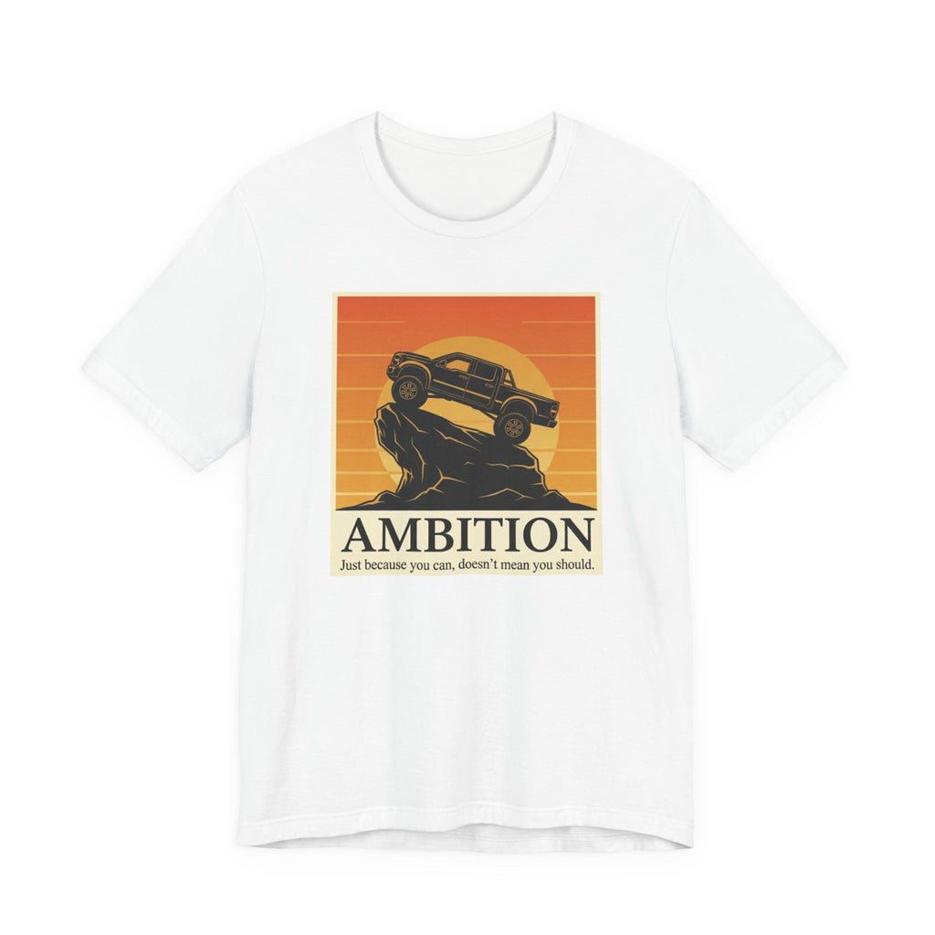 Ambition T-Shirt