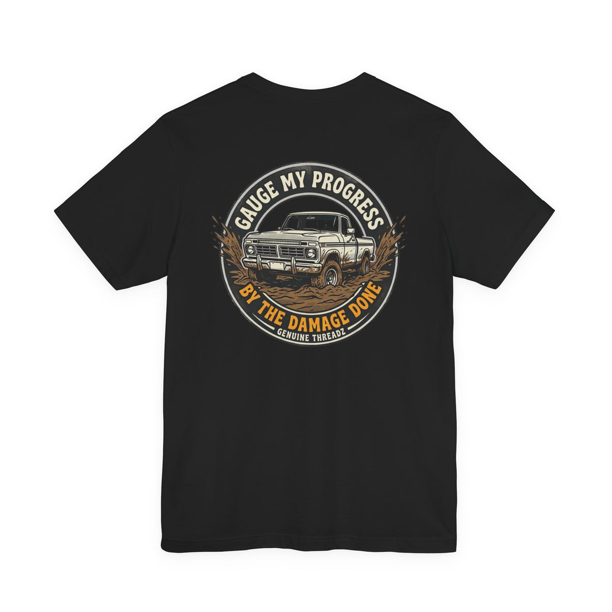 Gauge My Progress By The Damage Done Shirt