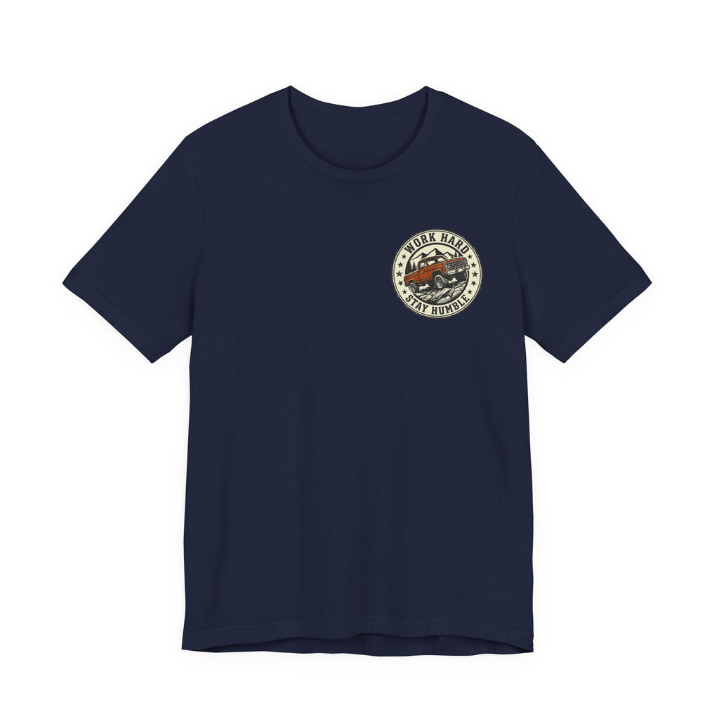 Work Hard, Stay Humble T-Shirt