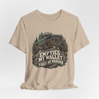 Empties My Wallet, Fuels My Passion T-Shirt