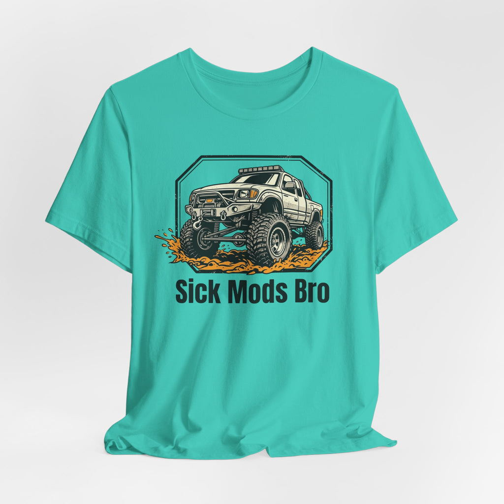 Sick Mods Bro T-Shirt