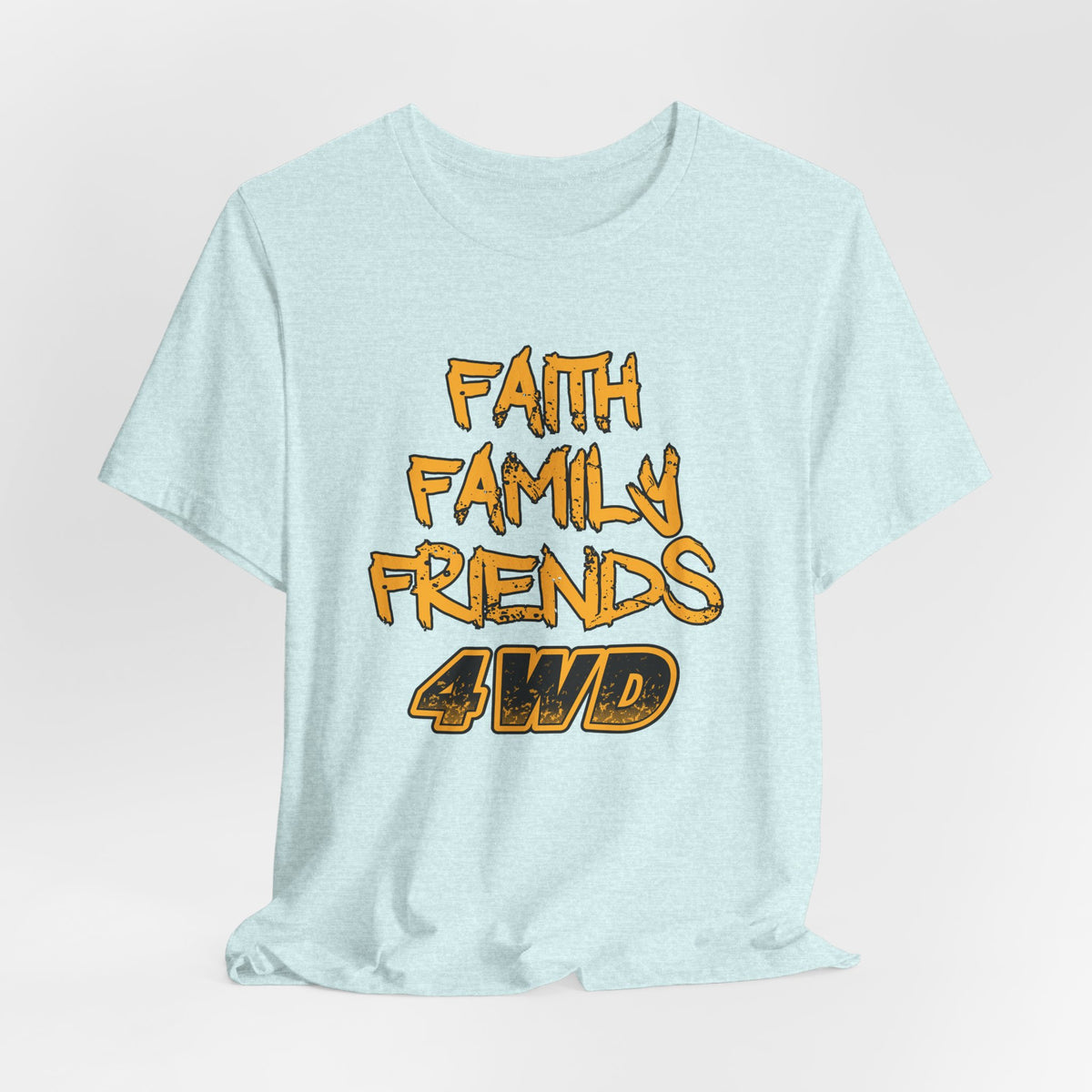 Faith Family Friends 4WD T-Shirt