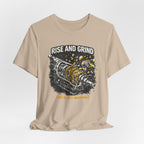 Rise and Grind T-Shirt