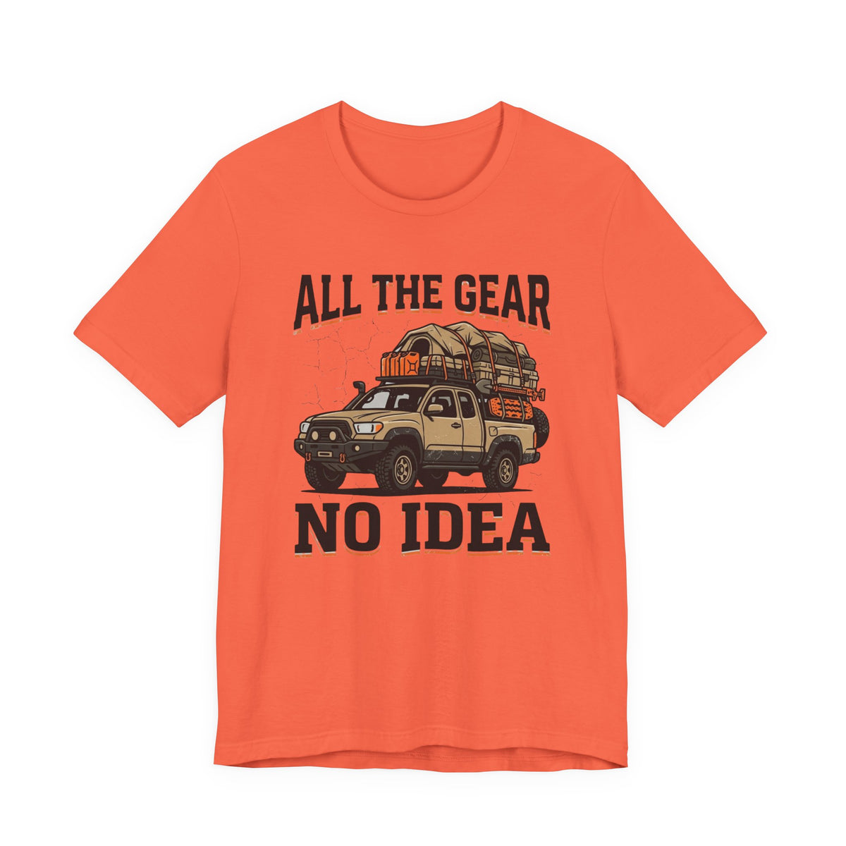 All The Gear, No Idea T-Shirt