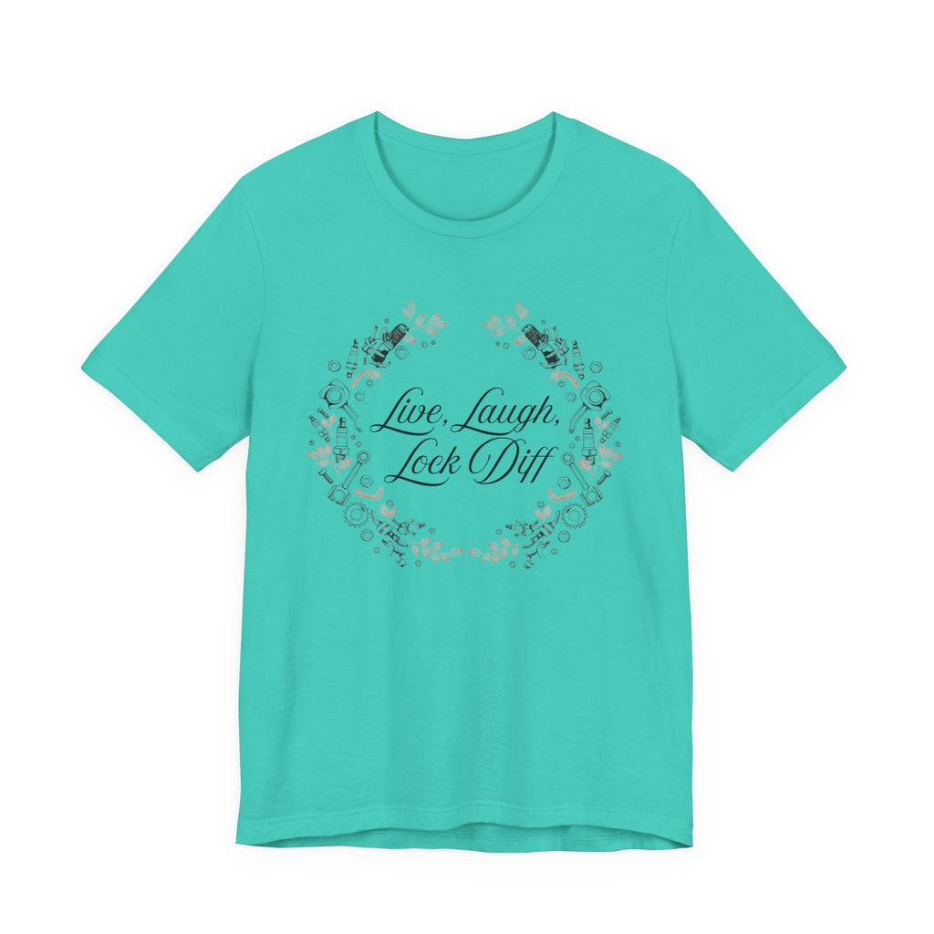 Live, Laugh, Lock Diff T-Shirt