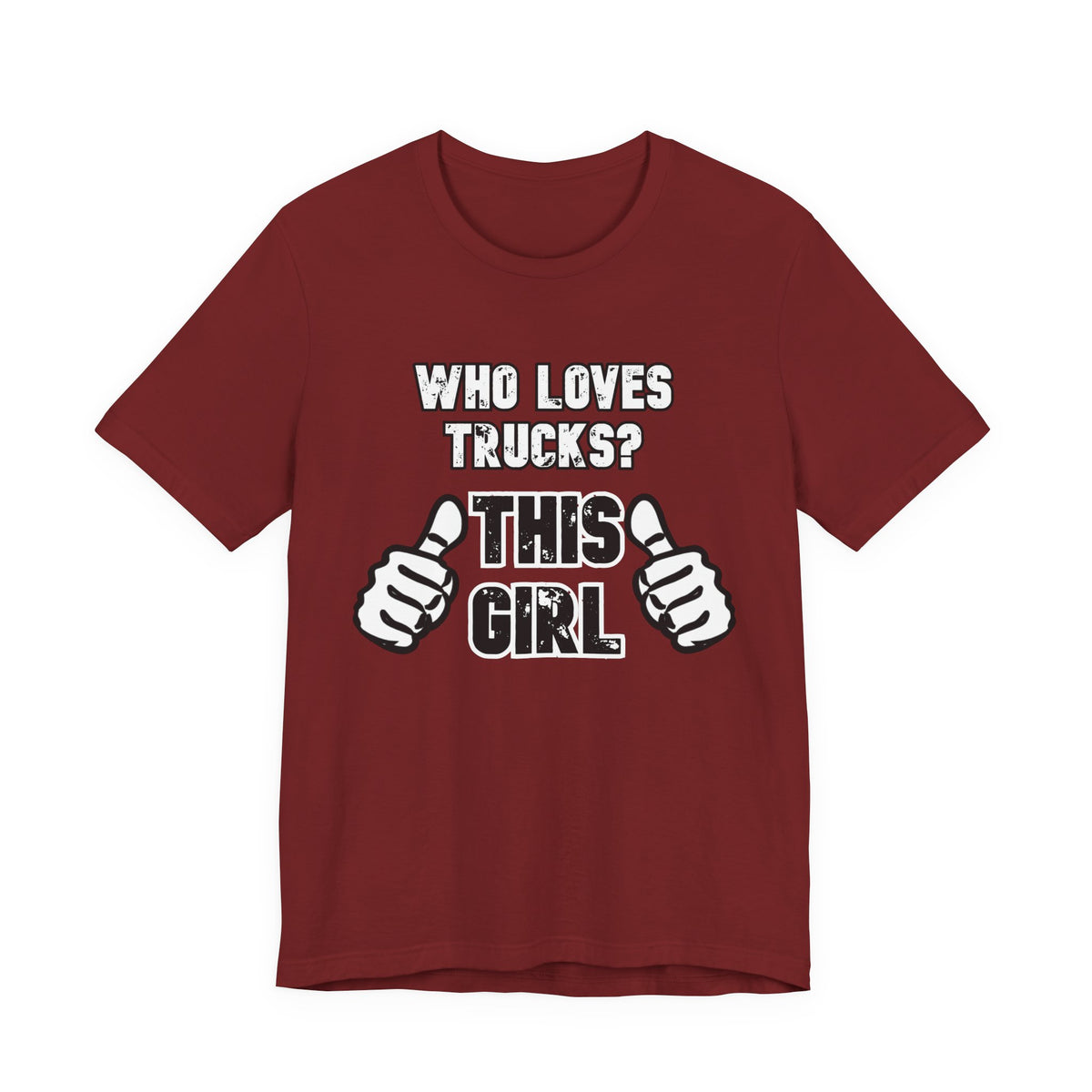 Who Loves Trucks? This Girl T-Shirt