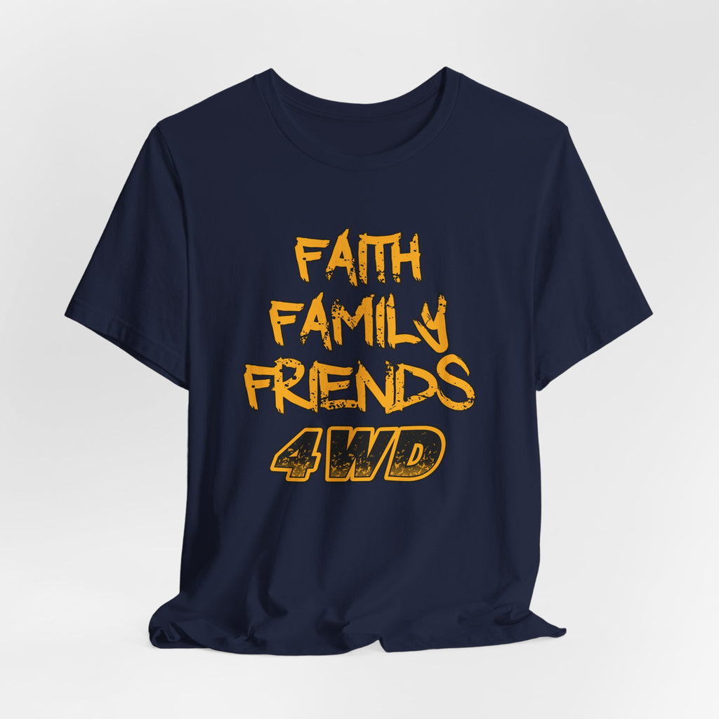Faith Family Friends 4WD T-Shirt
