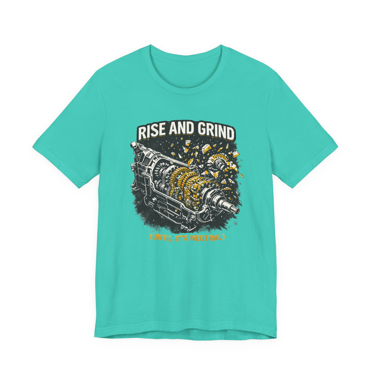 Rise and Grind T-Shirt