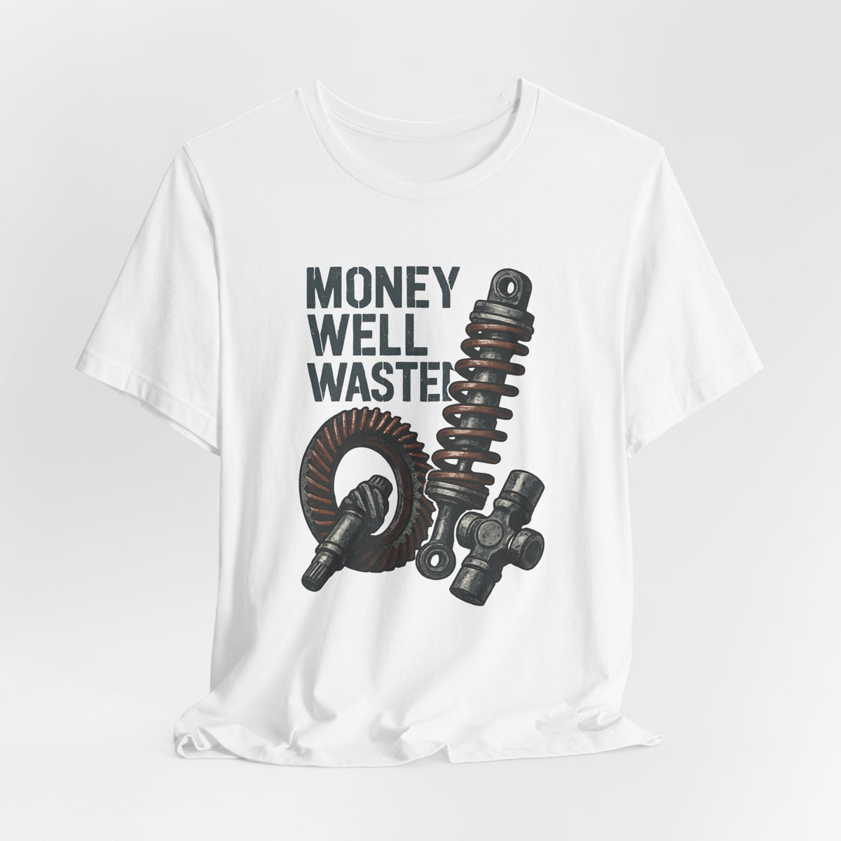 Money Well Wasted T-Shirt