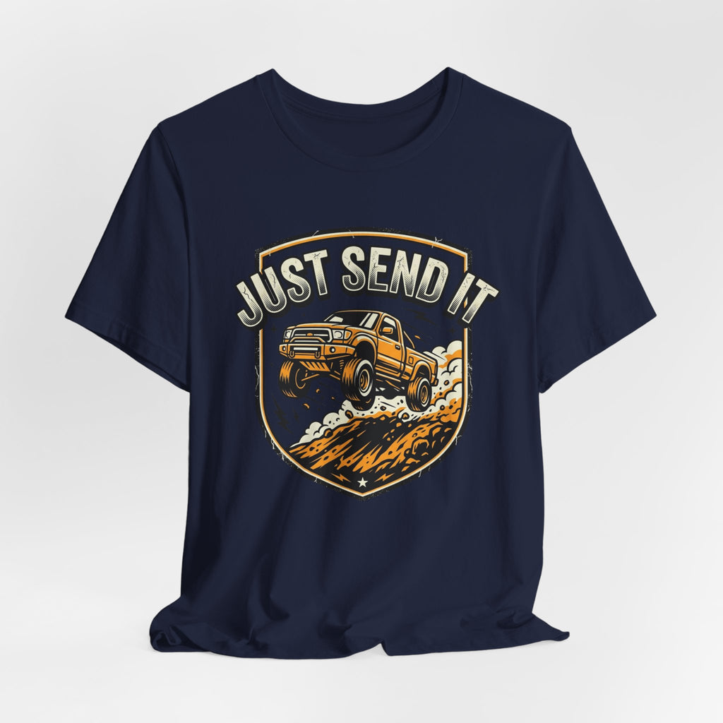 Just Send It T-Shirt