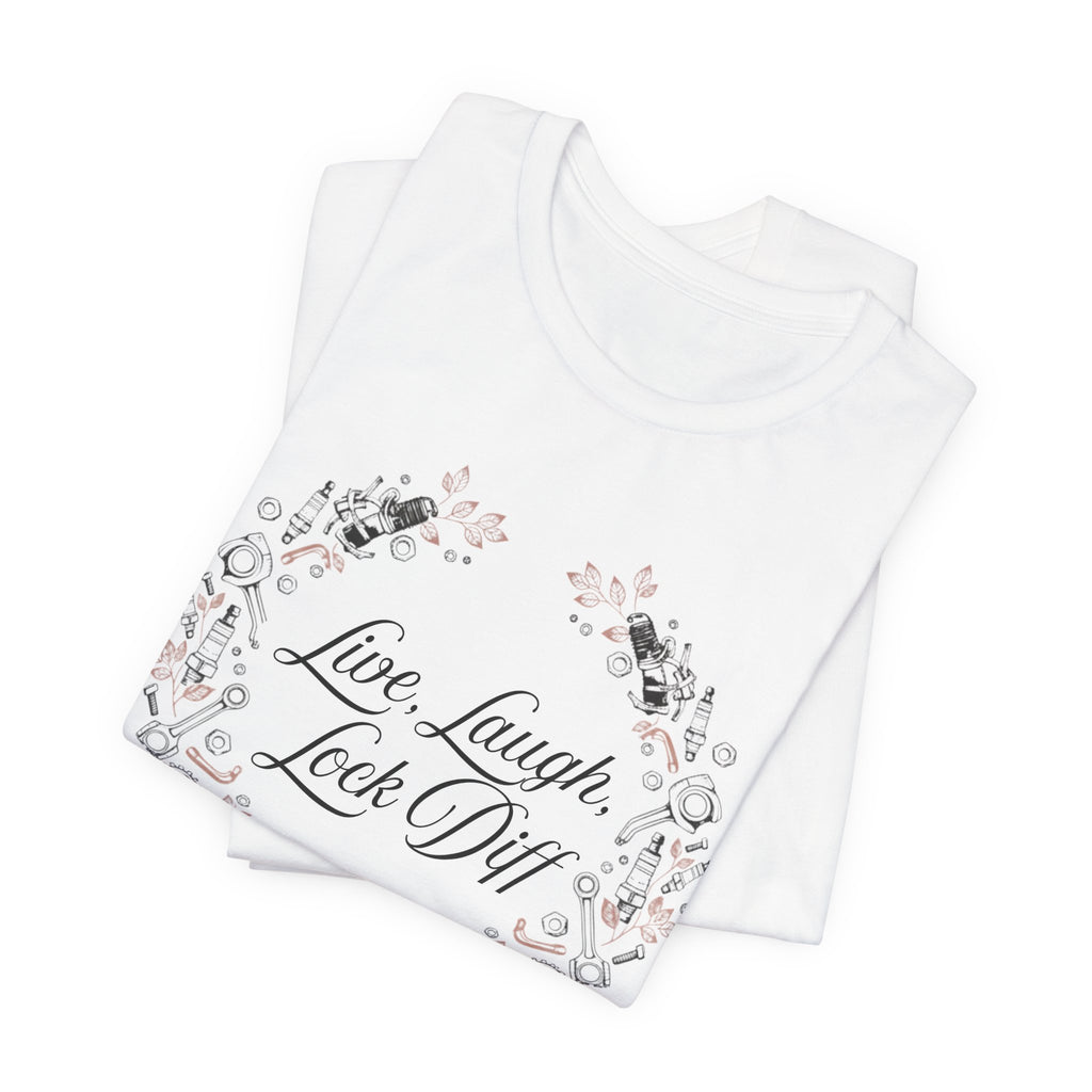 Live, Laugh, Lock Diff T-Shirt